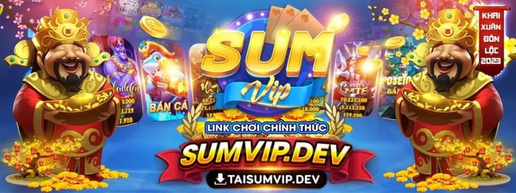 sumvip pro - nổ hũ quý tộc